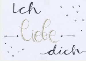 Handlettering Ich liebe Dich